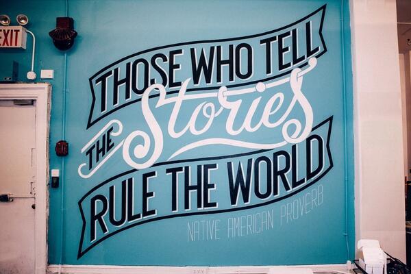 Proverb: Those who tell the stories rule the world